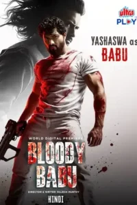 bloody babu 2025