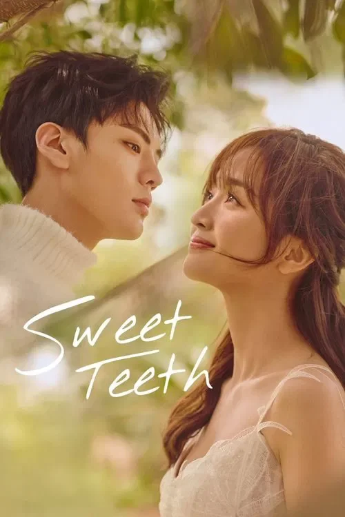 Download Sweet Teeth (Season 1) Hindi Org Dubbed C-Drama Series 480P 720P & 1080P Web-Dl 9 sweet teeth season 1